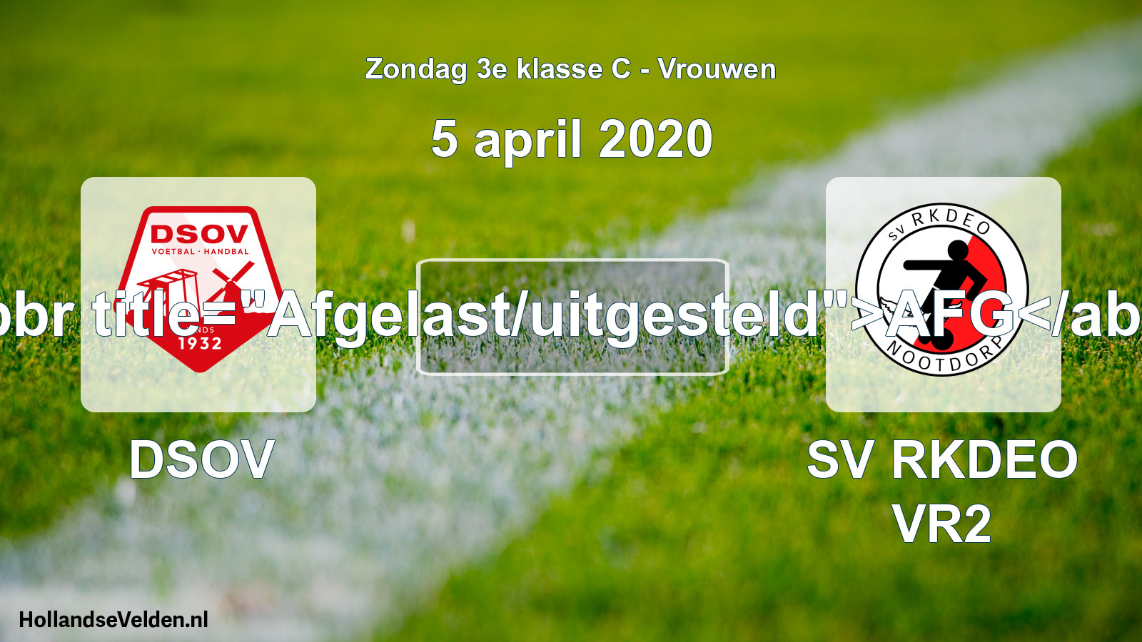 Scheduled Match: DSOV - SV RKDEO VR2 (5 April 2020)