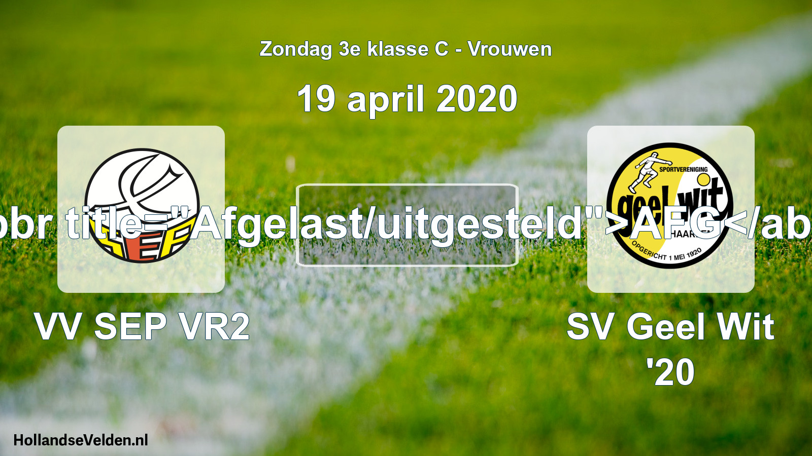 Scheduled Match: VV SEP VR2 - SV Geel Wit '20 (19 April 2020)