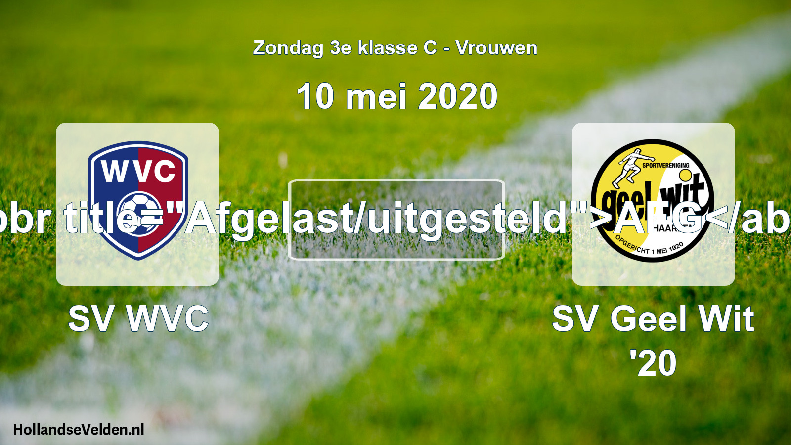 Scheduled Match: SV WVC - SV Geel Wit '20 (10 May 2020)