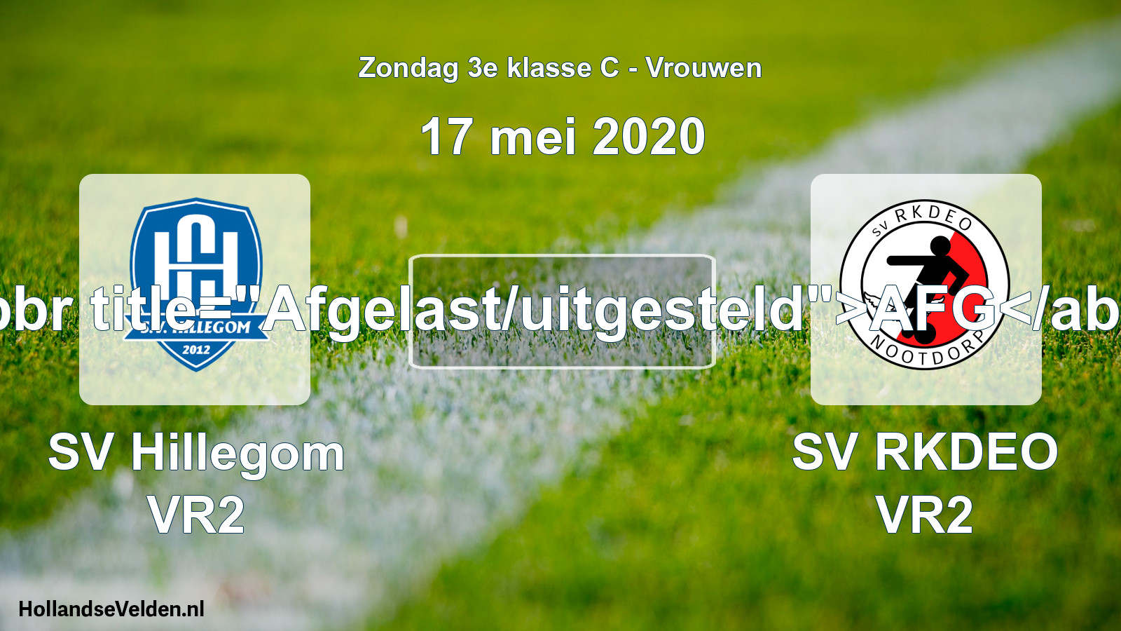 Scheduled Match: SV Hillegom VR2 - SV RKDEO VR2 (17 May 2020)