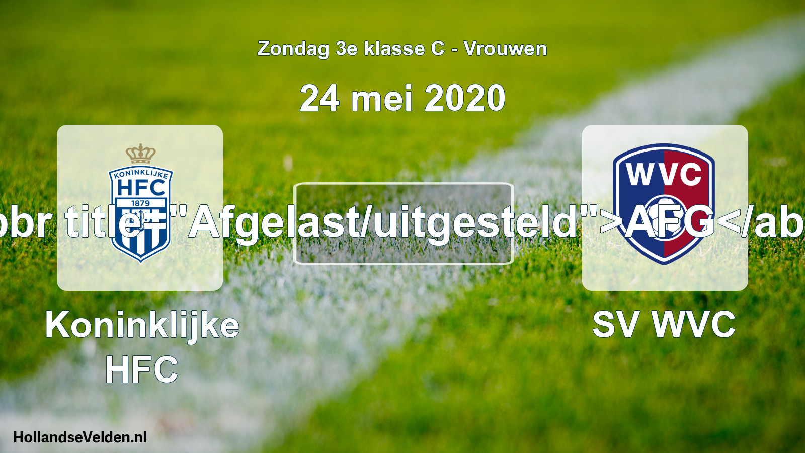 Scheduled Match: Koninklijke HFC - SV WVC (24 May 2020)