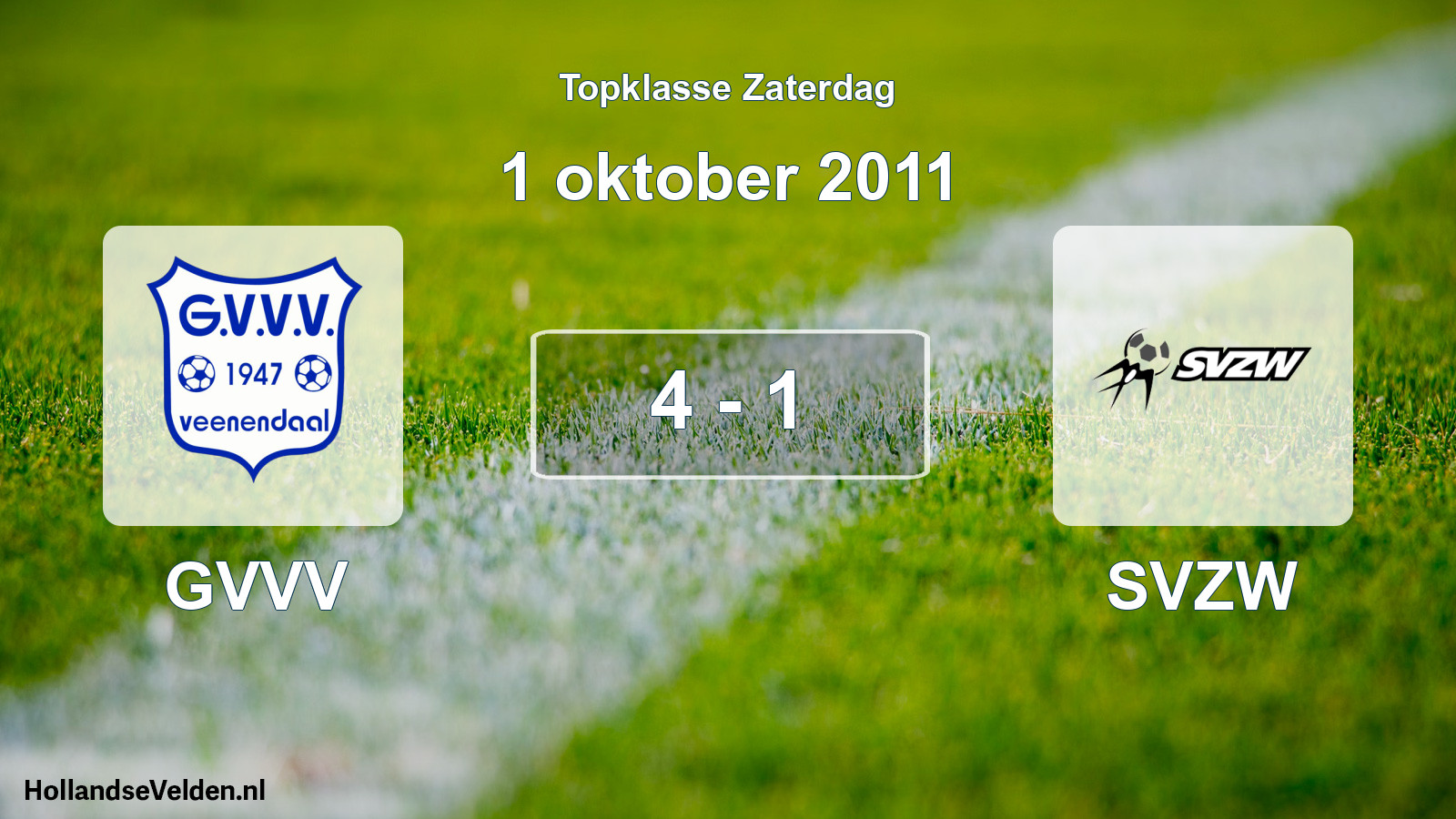 Total number of matches played: GVVV - SVZW 4 - 1 (1 October 2011)