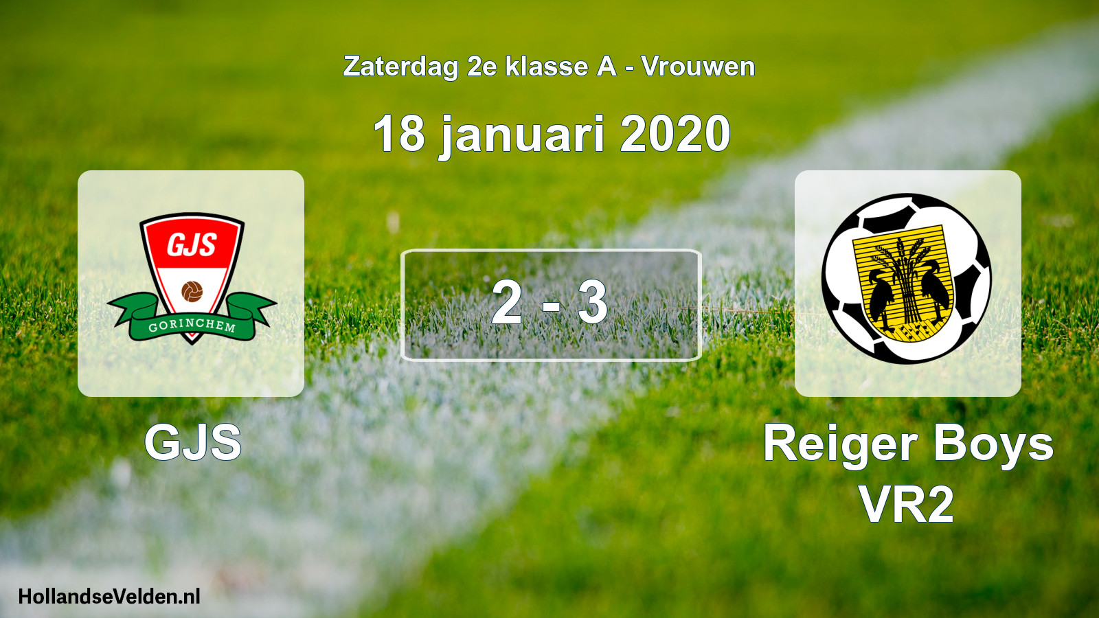 Total number of matches played: GJS - Reiger Boys VR2 2 - 3 (18 January 2020)