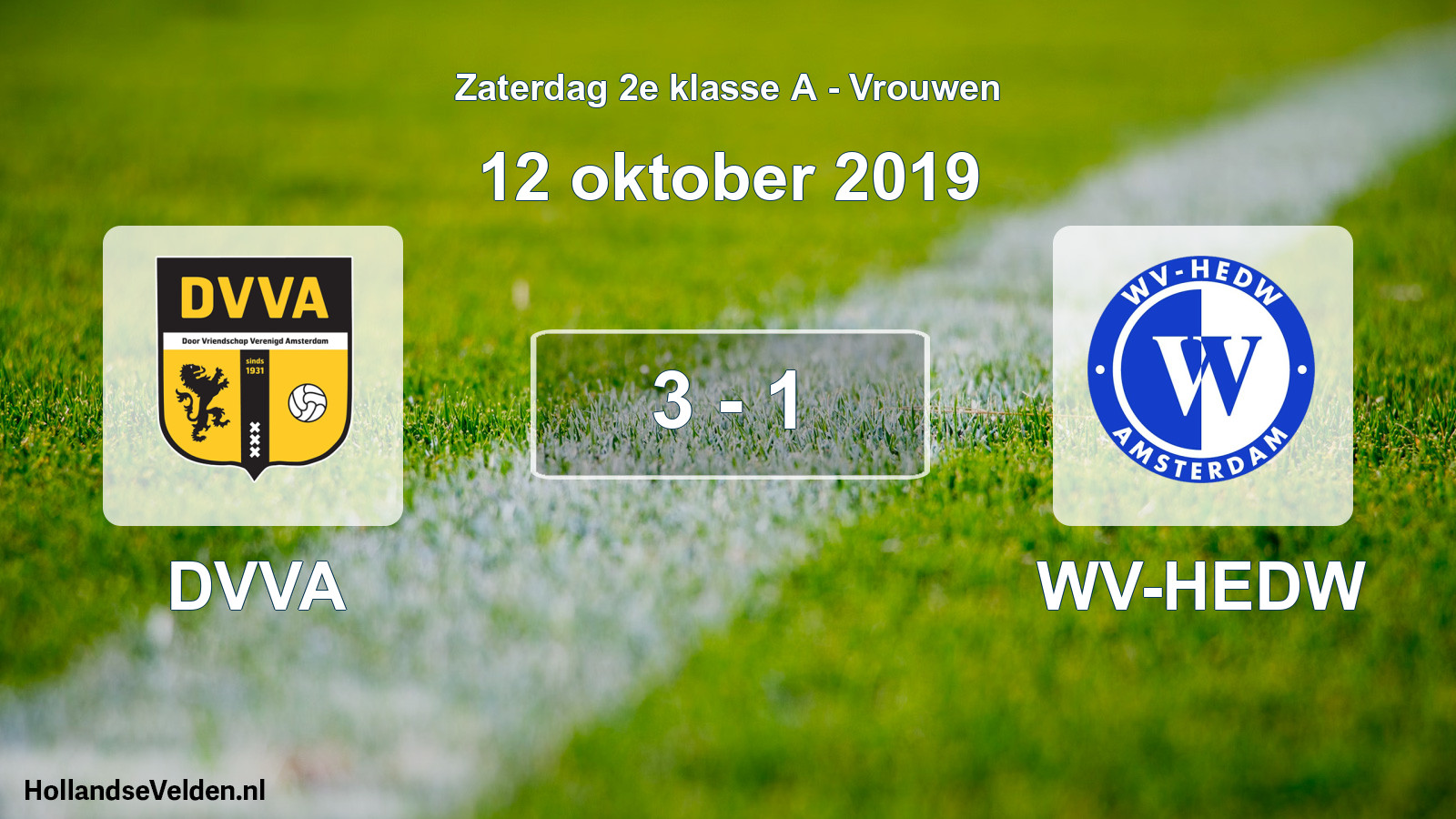 Total number of matches played: DVVA - WV-HEDW 3 - 1 (12 October 2019)