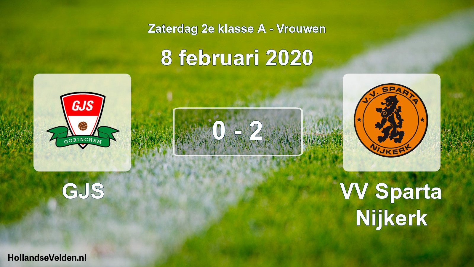 Total number of matches played: GJS - VV Sparta Nijkerk 0 - 2 (8 February 2020)