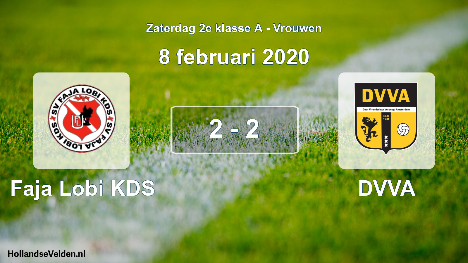Total number of matches played: Faja Lobi KDS - DVVA 2 - 2 (8 February 2020)