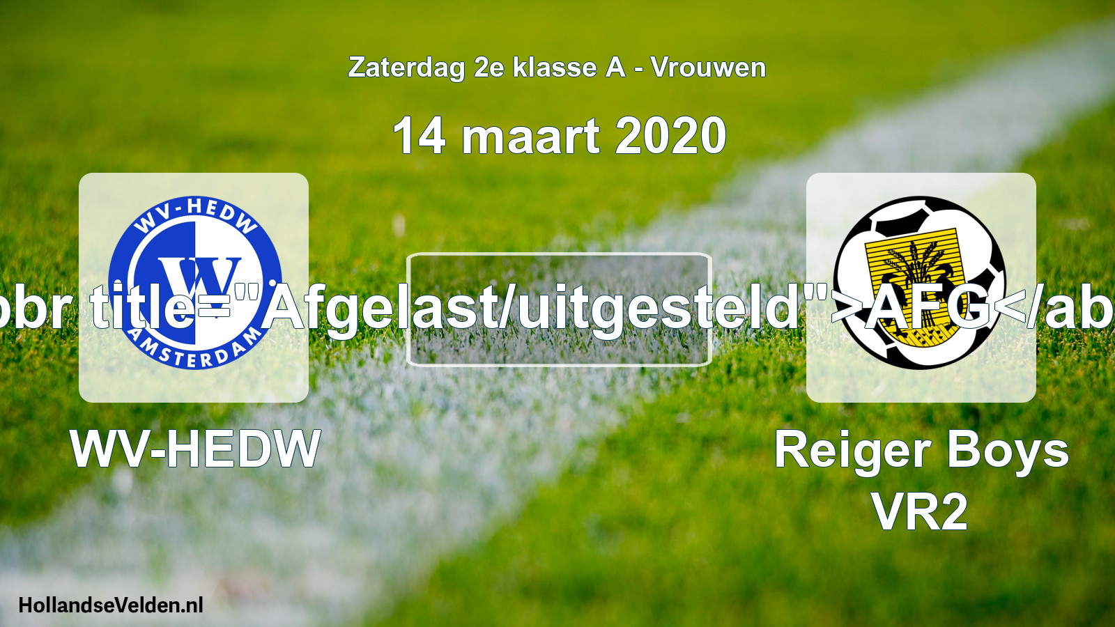 Scheduled Match: WV-HEDW - Reiger Boys VR2 (14 March 2020)