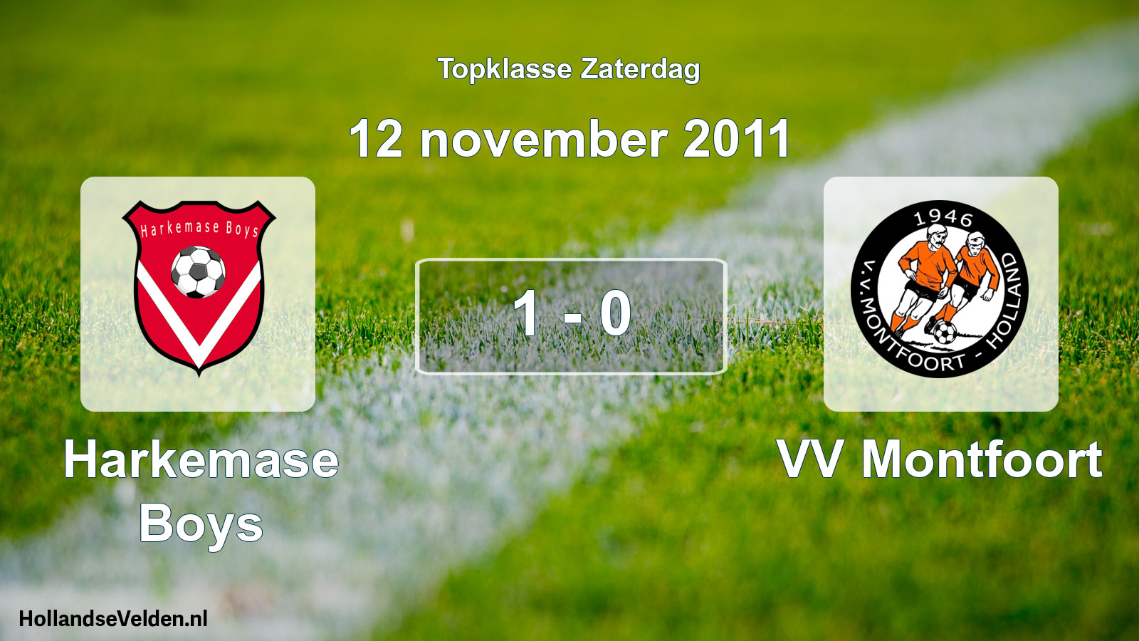 Total number of matches played: Harkemase Boys - VV Montfoort 1 - 0 (12 November 2011)