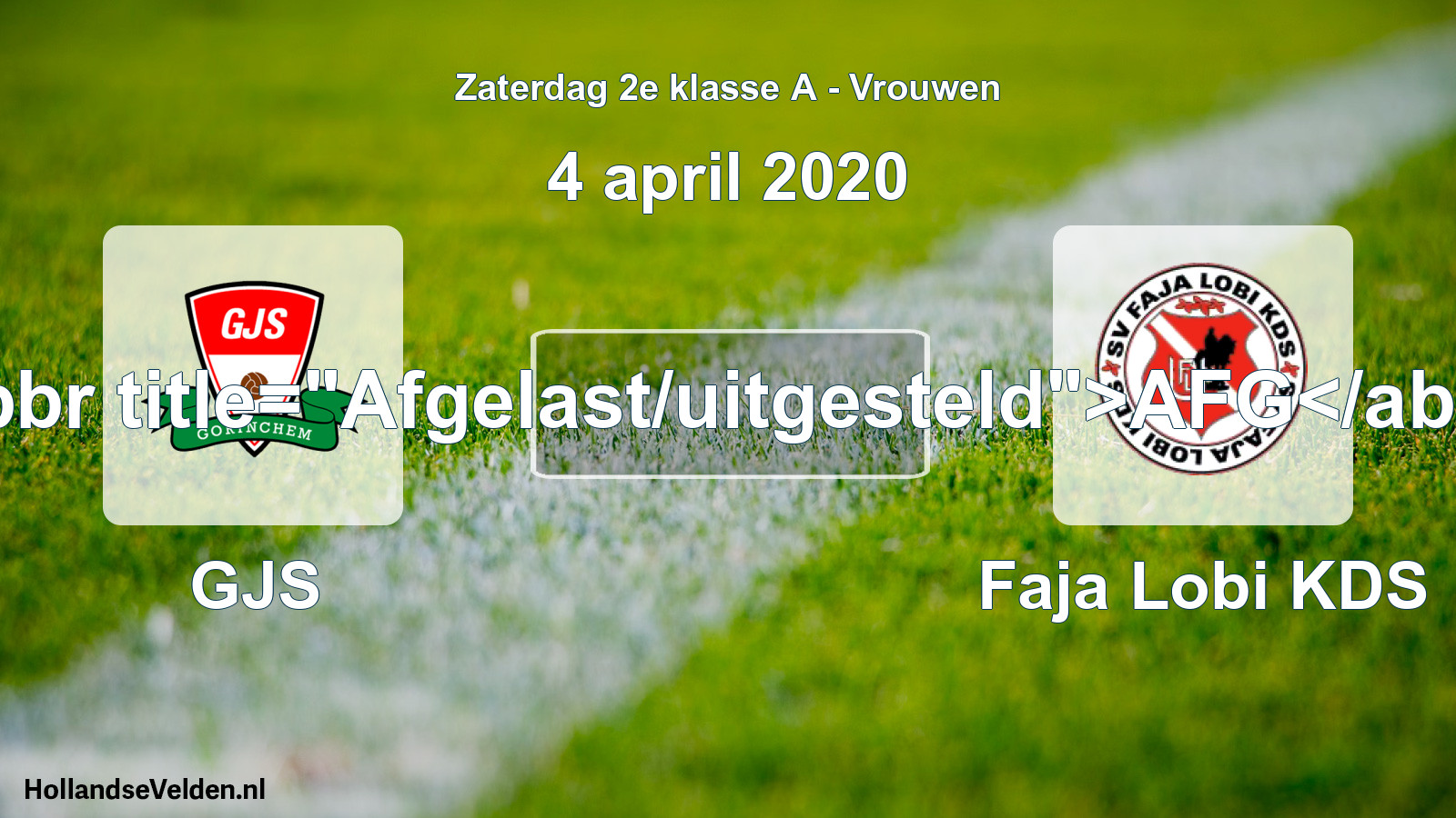 Scheduled Match: GJS - Faja Lobi KDS (4 April 2020)