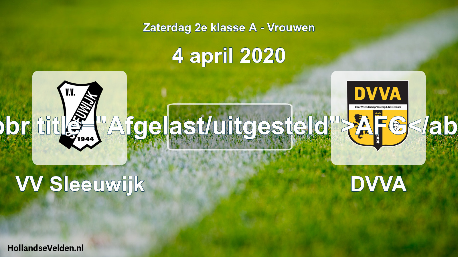 Scheduled Match: VV Sleeuwijk - DVVA (4 April 2020)