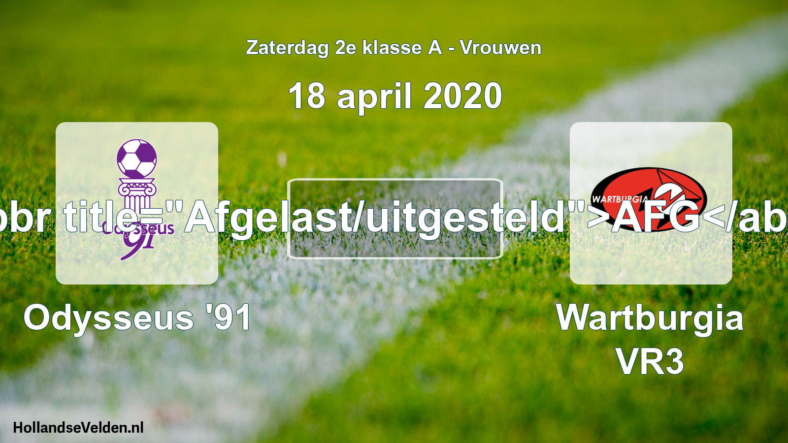 Scheduled Match: Odysseus '91 - Wartburgia VR3 (18 April 2020)