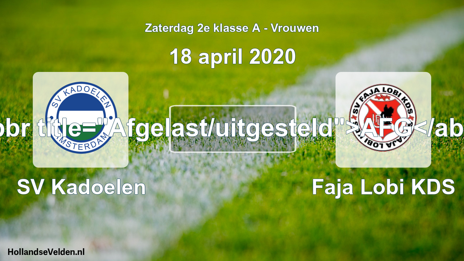 Scheduled Match: SV Kadoelen - Faja Lobi KDS (18 April 2020)