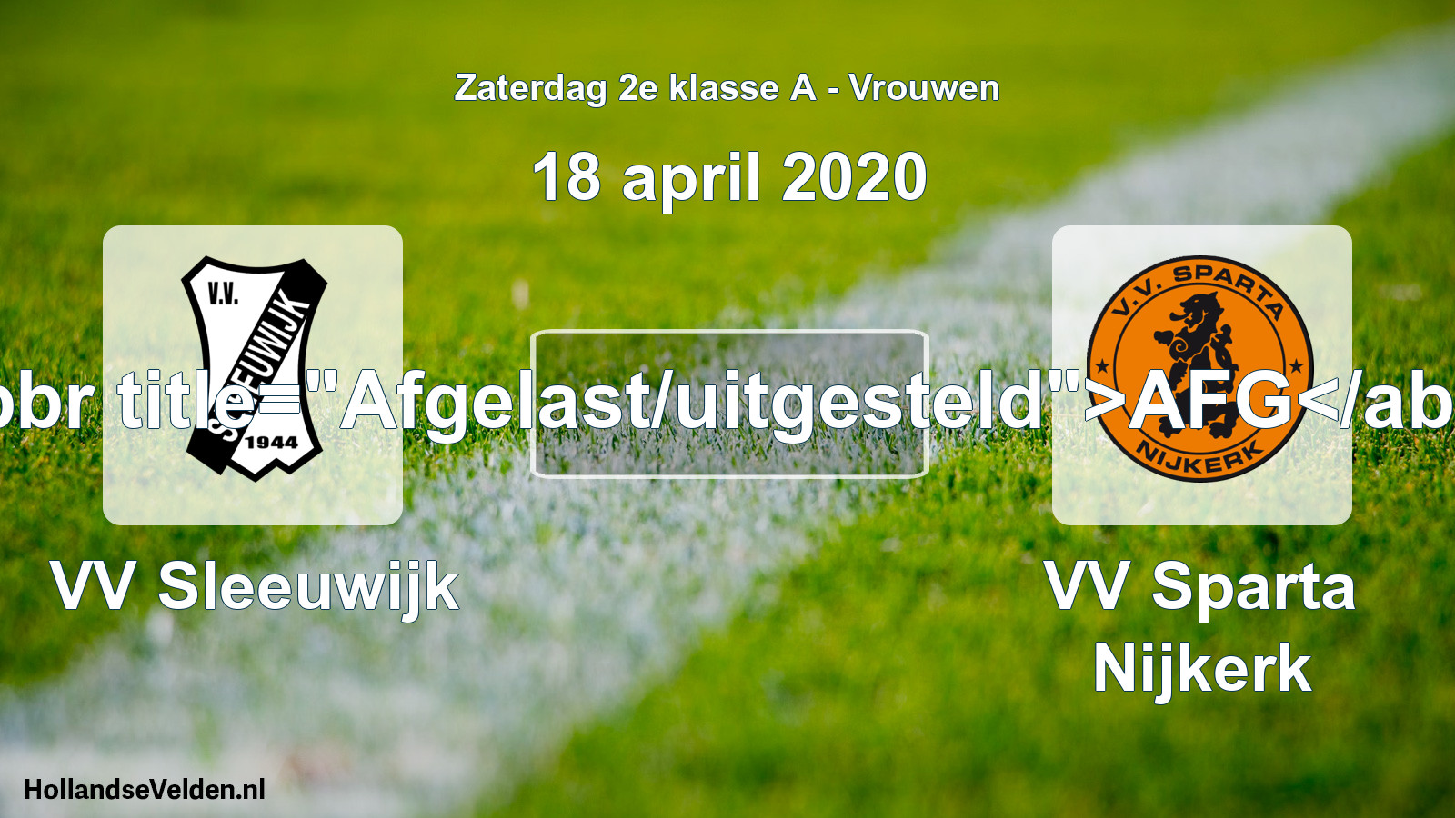 Scheduled Match: VV Sleeuwijk - VV Sparta Nijkerk (18 April 2020)