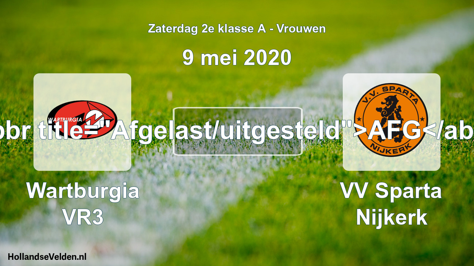 Scheduled Match: Wartburgia VR3 - VV Sparta Nijkerk (9 May 2020)
