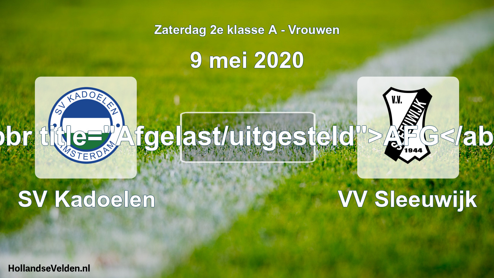 Scheduled Match: SV Kadoelen - VV Sleeuwijk (9 May 2020)