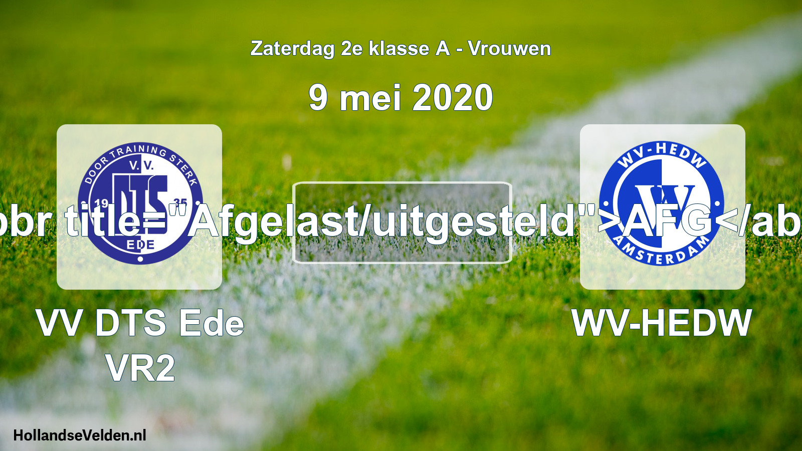 Scheduled Match: VV DTS Ede VR2 - WV-HEDW (9 May 2020)