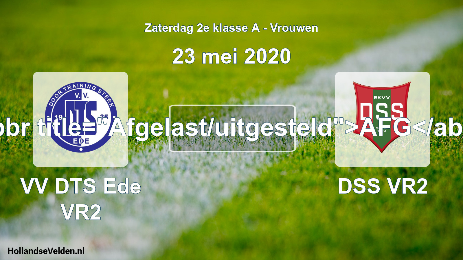 Scheduled Match: VV DTS Ede VR2 - DSS VR2 (23 May 2020)