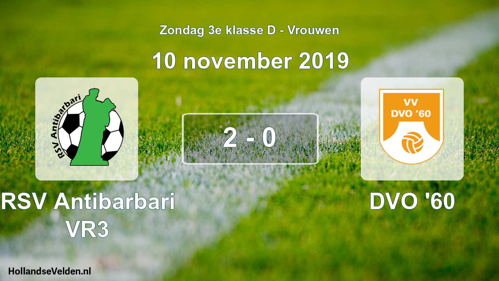 Gespeelde wedstrijd: RSV Antibarbari VR3 - DVO '60 2 - 0 (10 november 2019)