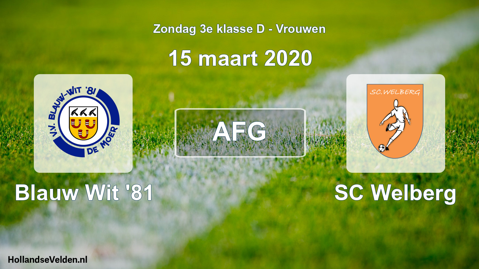 Geplande wedstrijd: Blauw Wit '81 - SC Welberg (15 maart 2020)