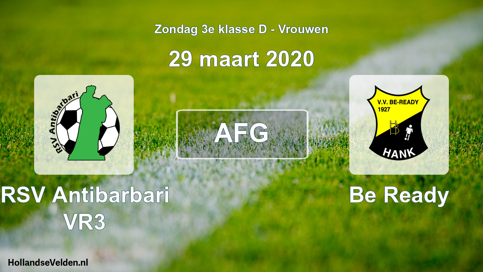 Geplande wedstrijd: RSV Antibarbari VR3 - Be Ready (29 maart 2020)