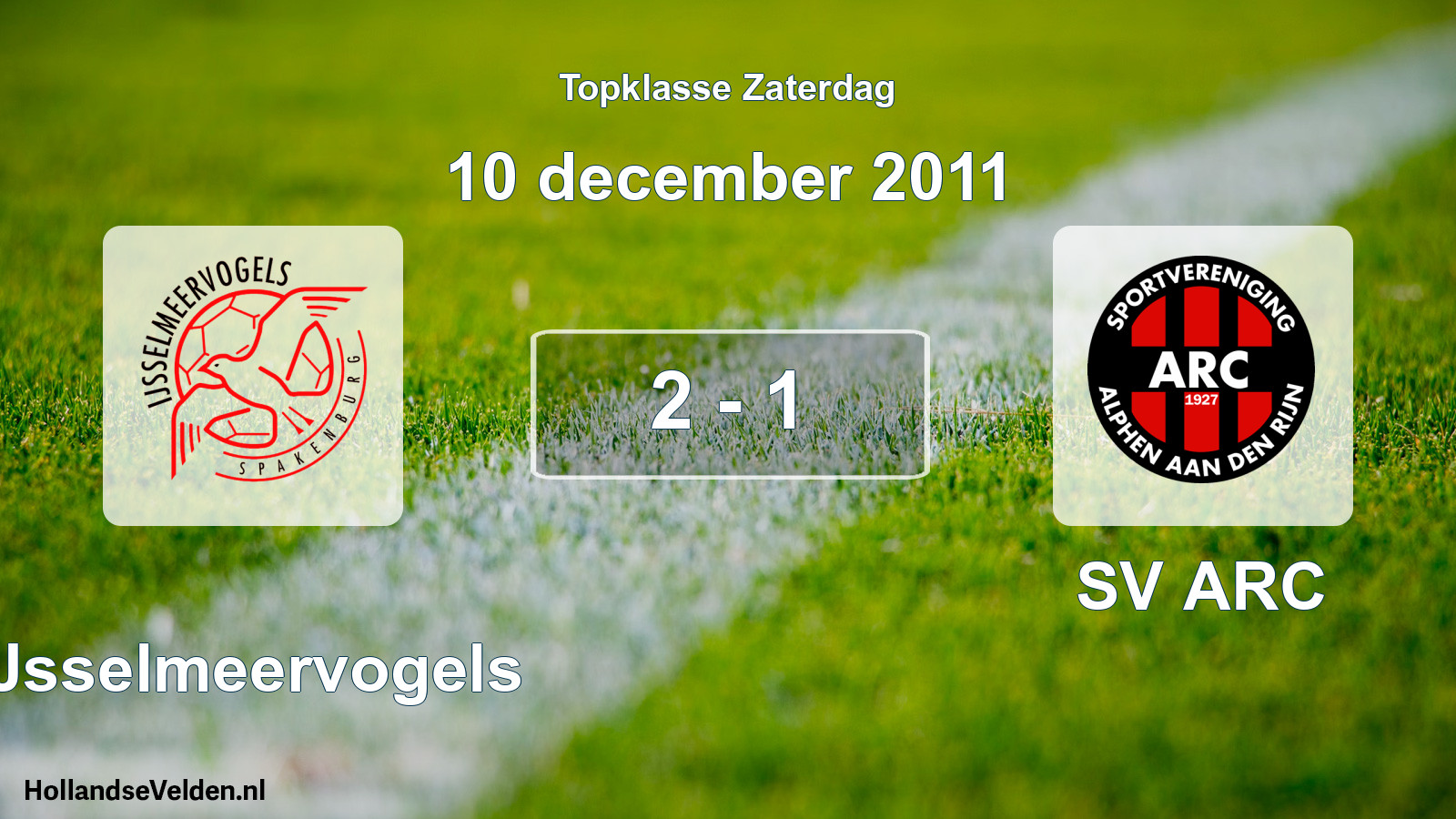 Total number of matches played: IJsselmeervogels - SV ARC 2 - 1 (10 December 2011)