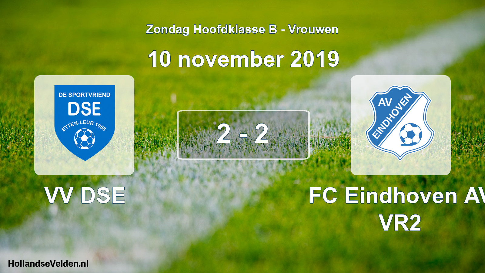 Total number of matches played: VV DSE - FC Eindhoven AV VR2 2 - 2 (10 November 2019)