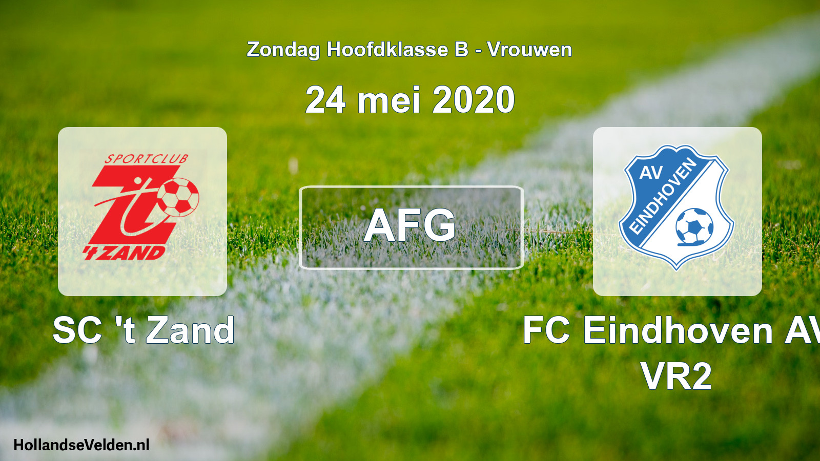 Geplande wedstrijd: SC 't Zand - FC Eindhoven AV VR2 (24 mei 2020)