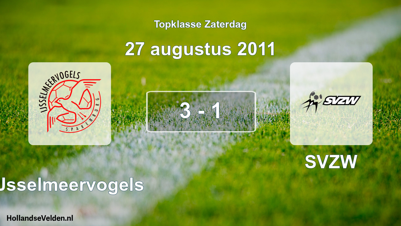 Total number of matches played: IJsselmeervogels - SVZW 3 - 1 (27 August 2011)