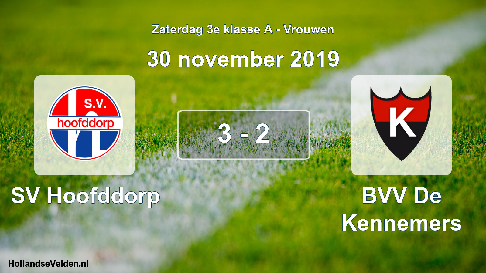Total number of matches played: SV Hoofddorp - BVV De Kennemers 3 - 2 (30 November 2019)