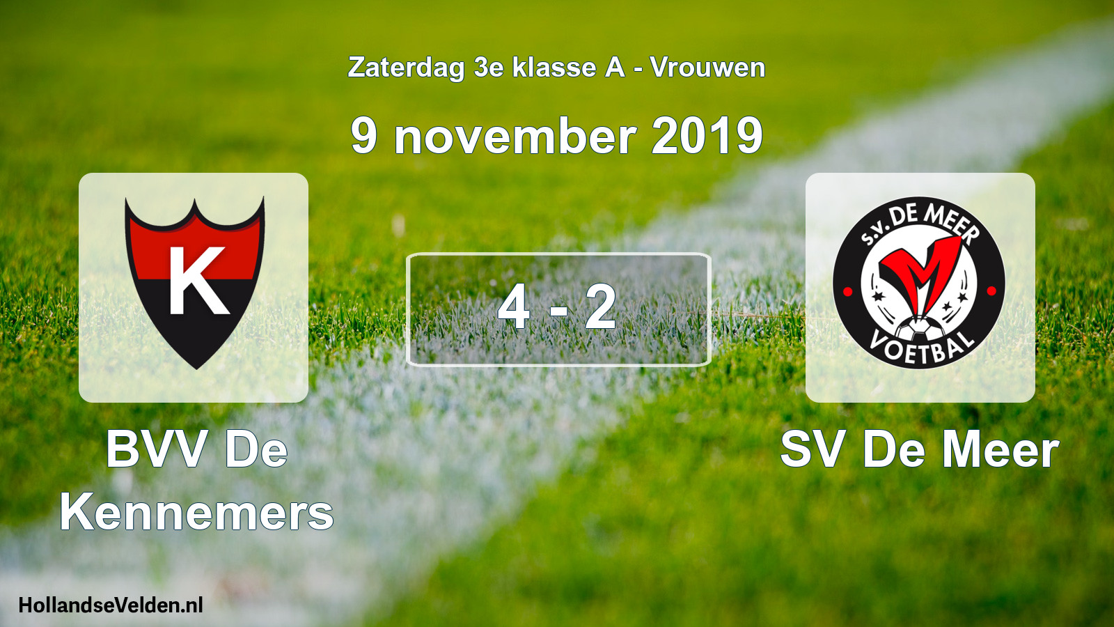 Total number of matches played: BVV De Kennemers - SV De Meer 4 - 2 (9 November 2019)