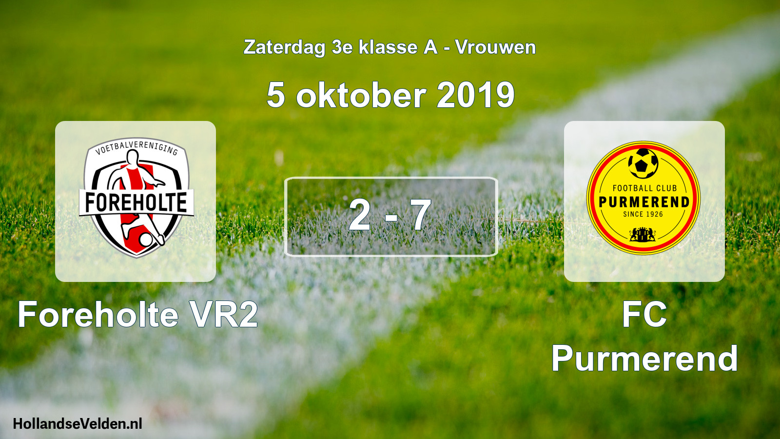 Gespeelde wedstrijd: Foreholte VR2 - FC Purmerend 2 - 7 (5 oktober 2019)
