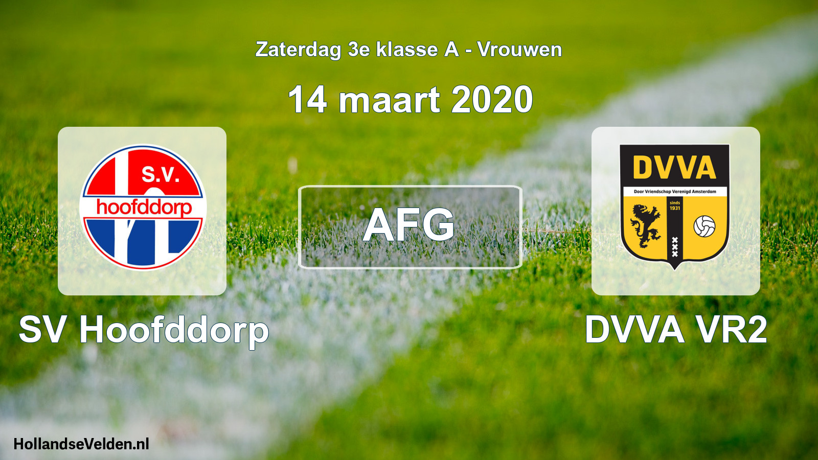 Geplande wedstrijd: SV Hoofddorp - DVVA VR2 (14 maart 2020)