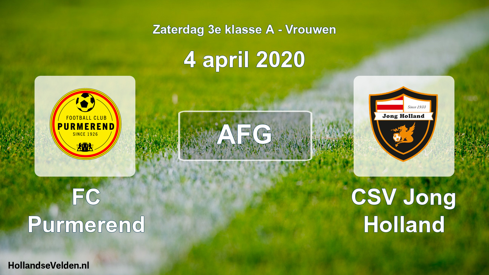 Geplande wedstrijd: FC Purmerend - CSV Jong Holland (4 april 2020)