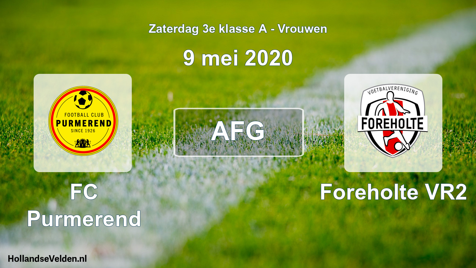 Geplande wedstrijd: FC Purmerend - Foreholte VR2 (9 mei 2020)