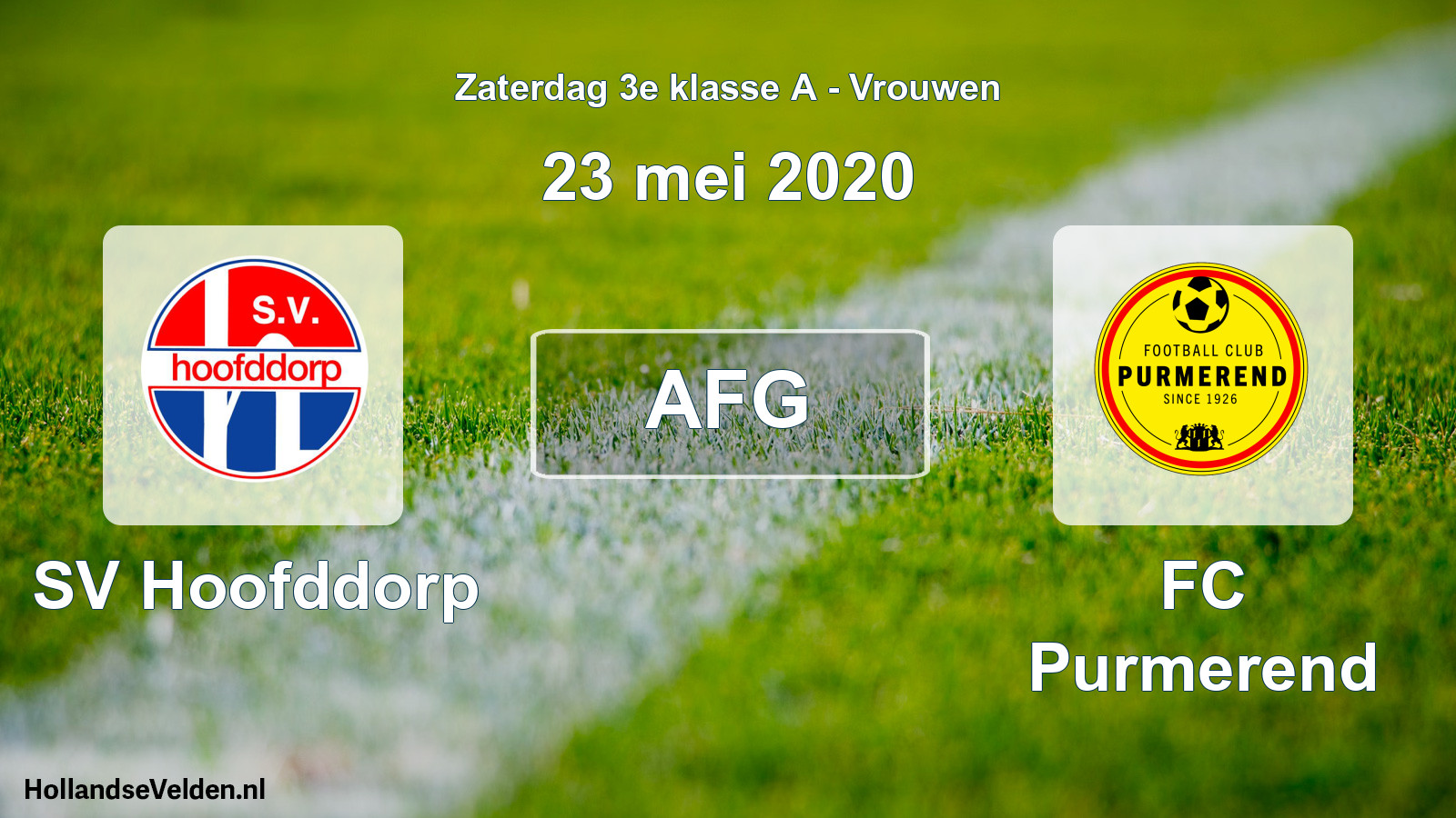 Geplande wedstrijd: SV Hoofddorp - FC Purmerend (23 mei 2020)