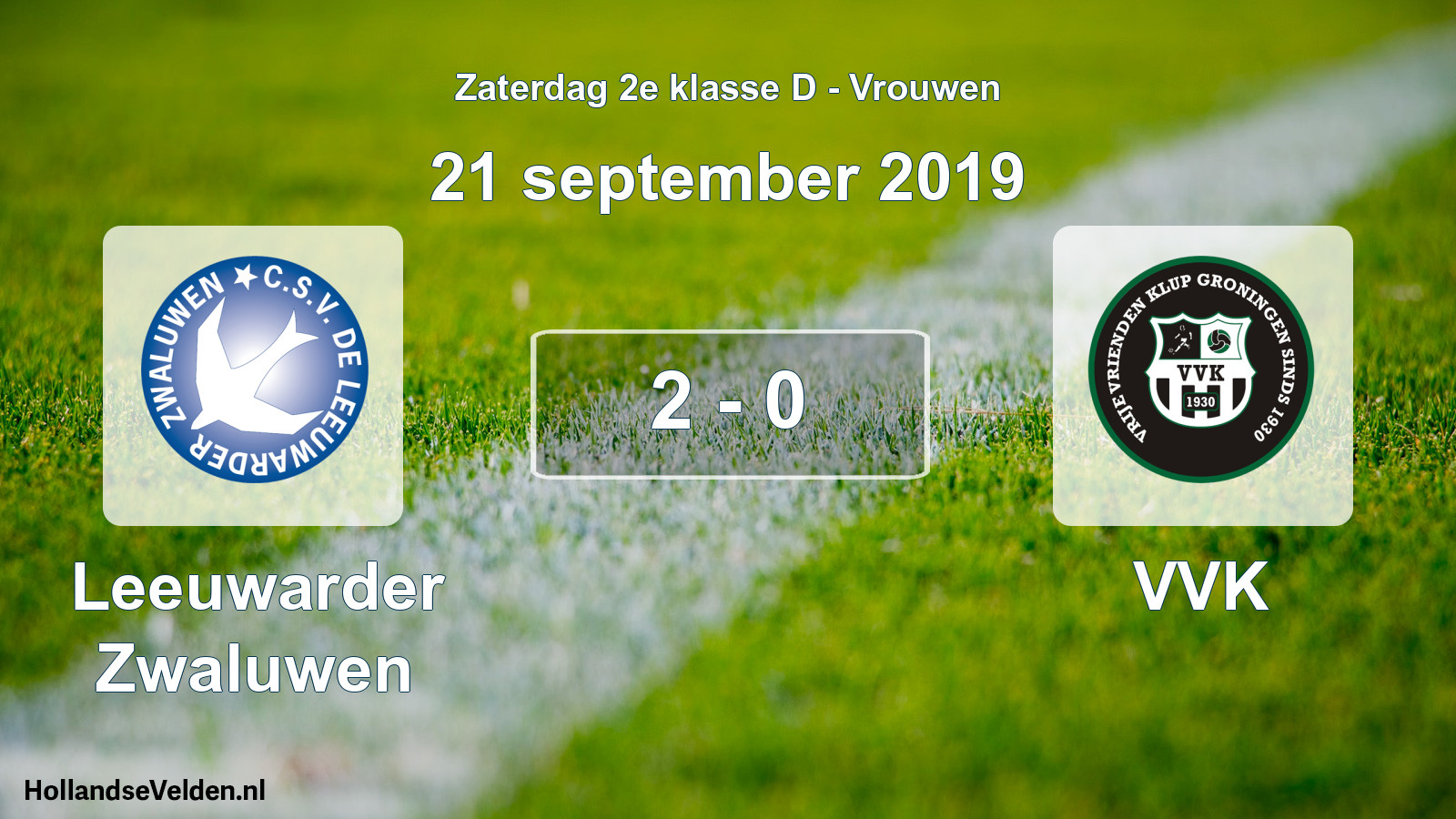 Total number of matches played: Leeuwarder Zwaluwen - VVK 2 - 0 (21 September 2019)