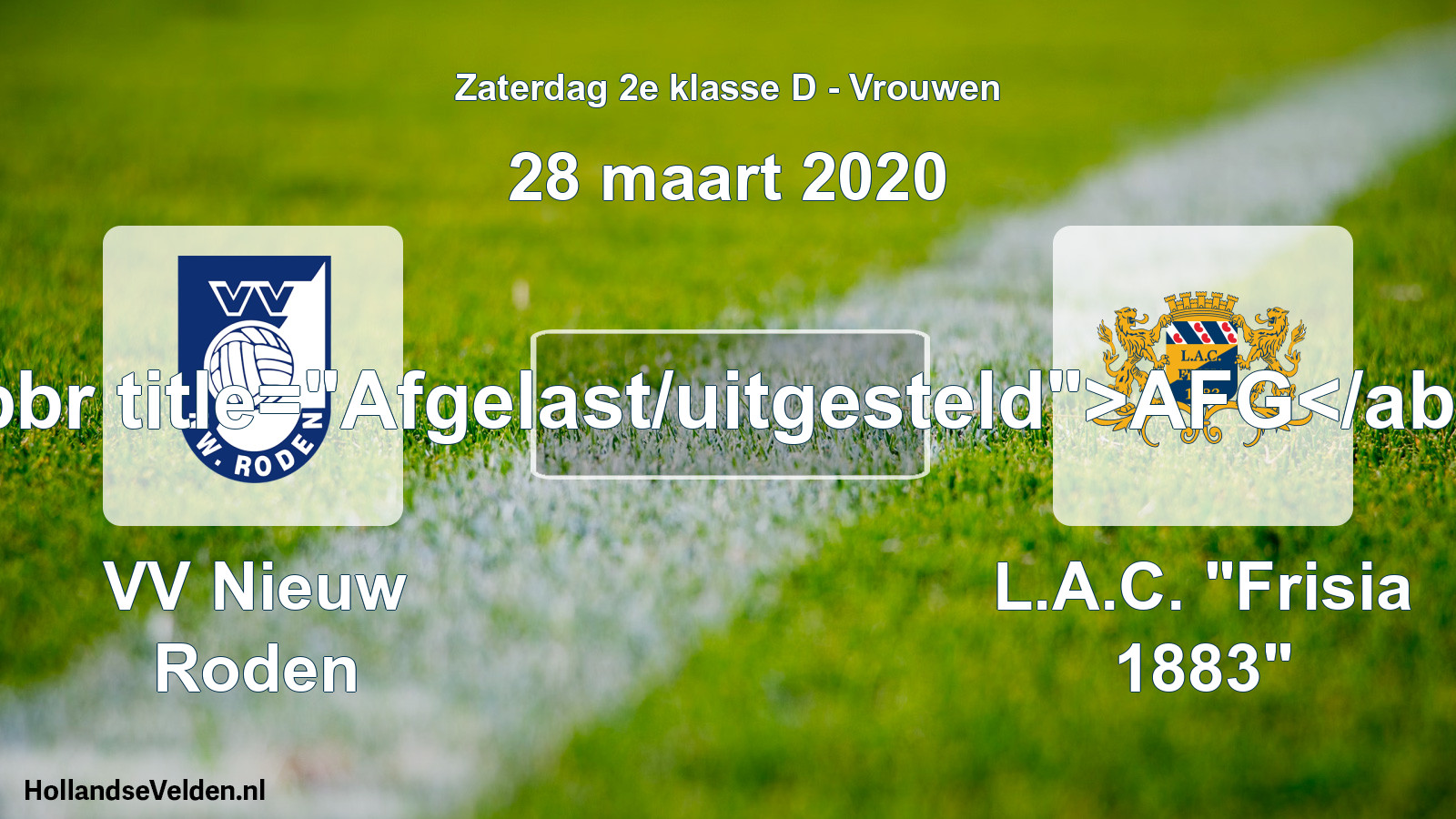 Scheduled Match: VV Nieuw Roden - L.A.C. 
