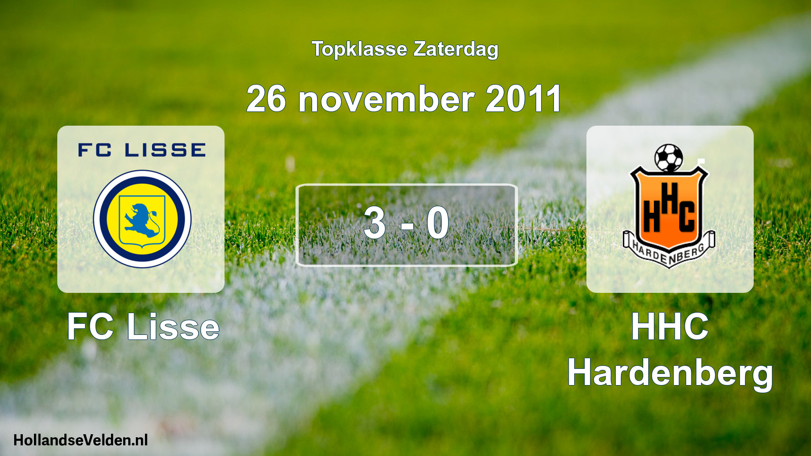 Total number of matches played: FC Lisse - HHC Hardenberg 3 - 0 (26 November 2011)