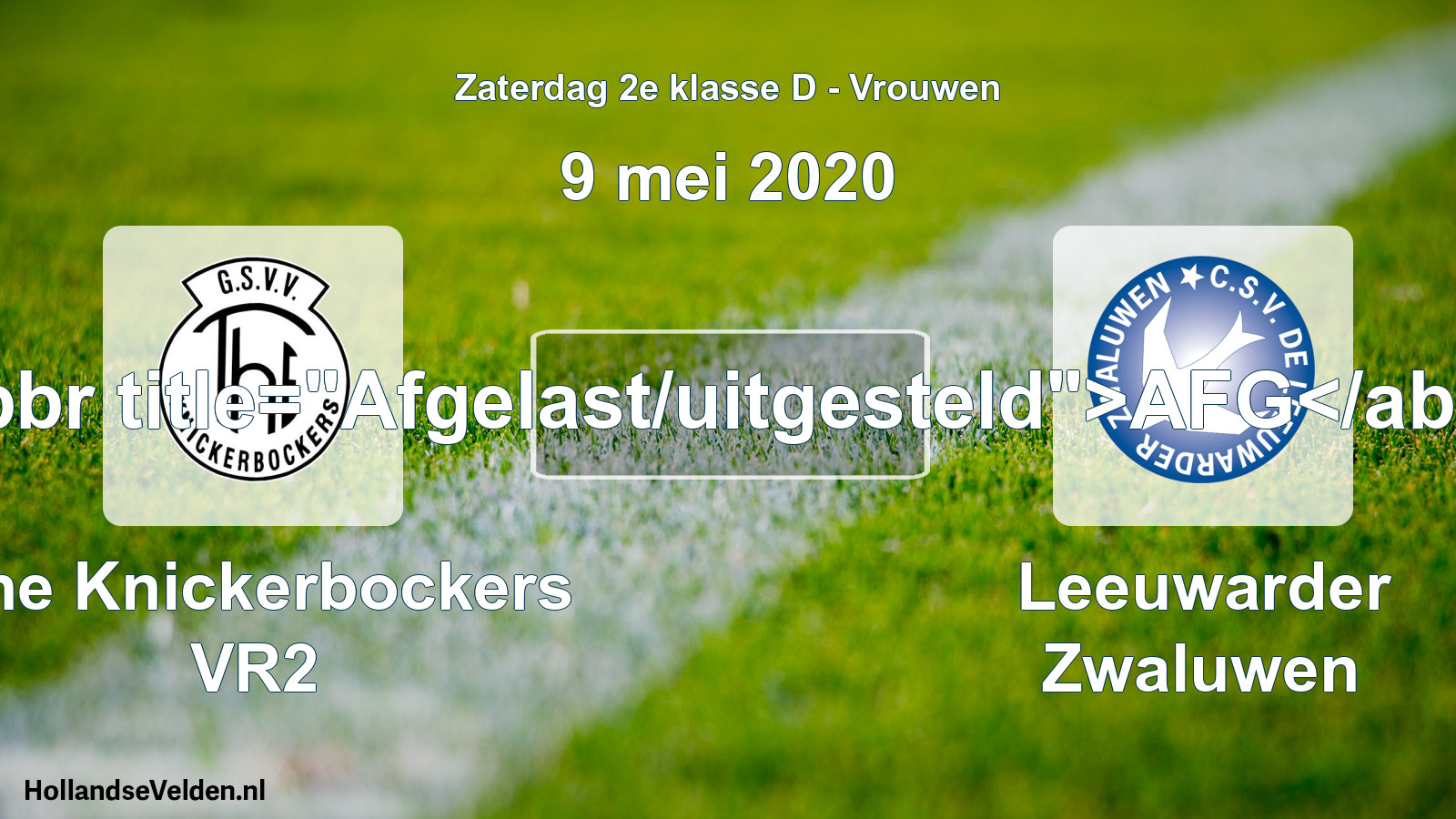 Scheduled Match: The Knickerbockers VR2 - Leeuwarder Zwaluwen (9 May 2020)