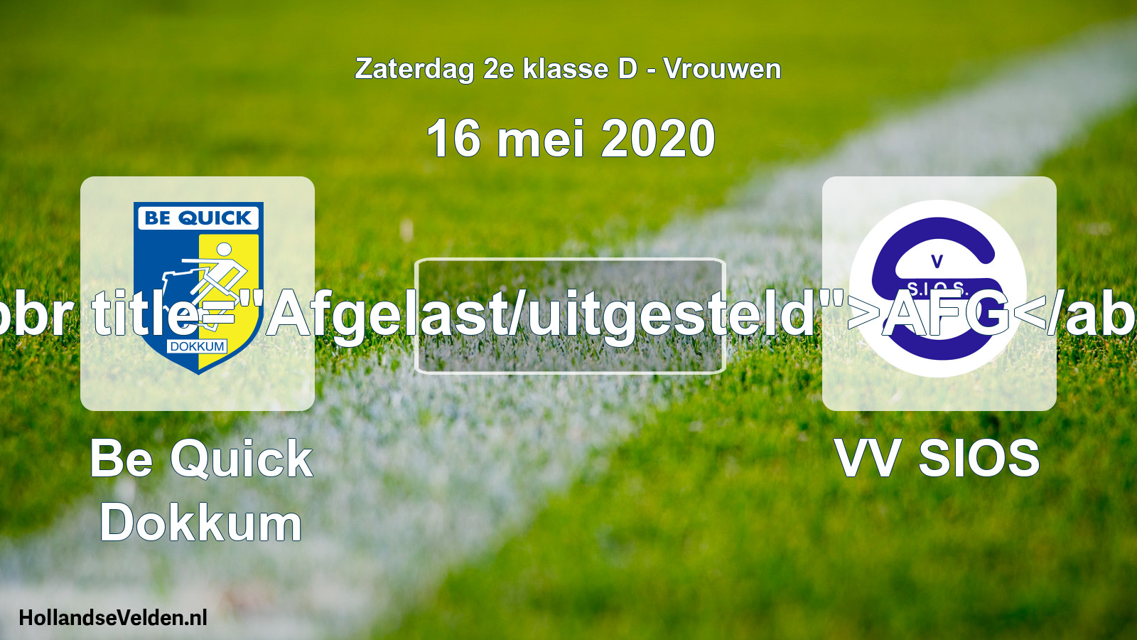 Scheduled Match: Be Quick Dokkum - VV SIOS (16 May 2020)