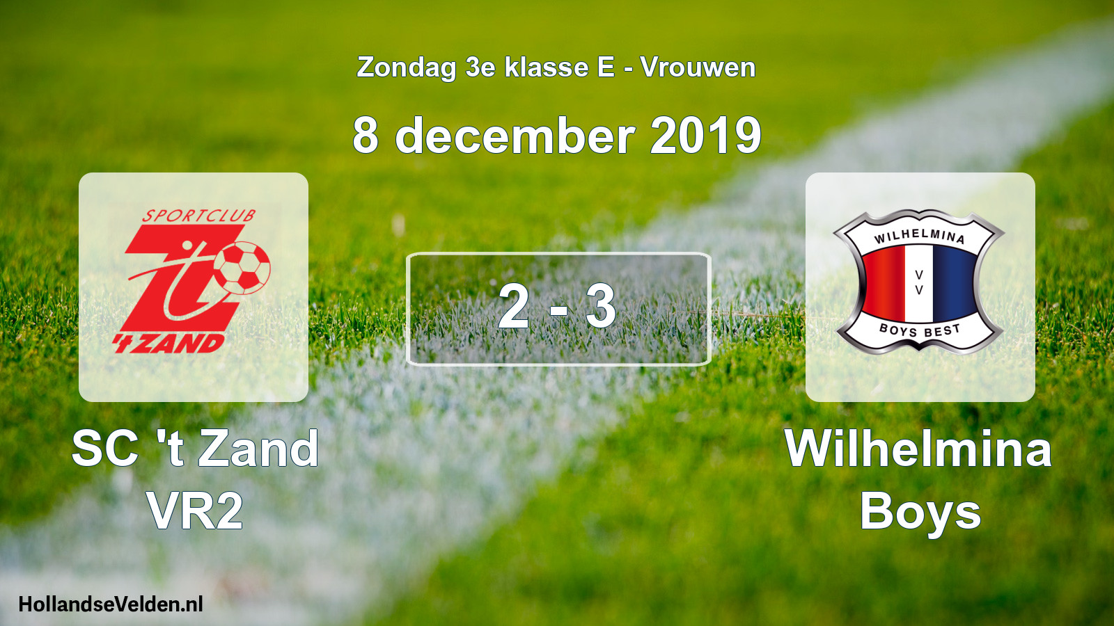 Gespeelde wedstrijd: SC 't Zand VR2 - Wilhelmina Boys 2 - 3 (8 december 2019)
