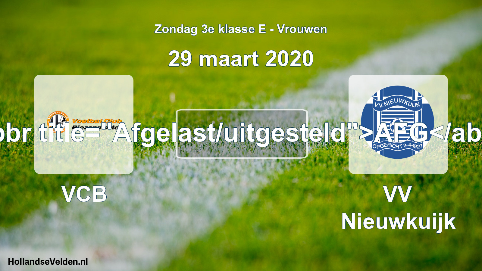 Scheduled Match: VCB - VV Nieuwkuijk (29 March 2020)