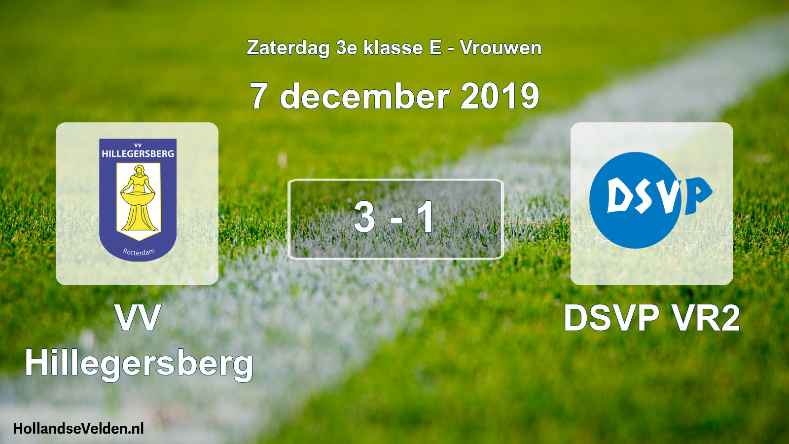 Total number of matches played: VV Hillegersberg - DSVP VR2 3 - 1 (7 December 2019)