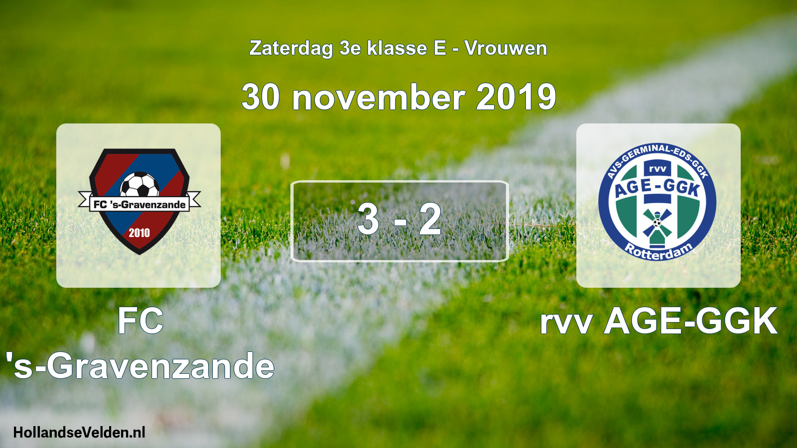 Total number of matches played: FC 's-Gravenzande - rvv AGE-GGK 3 - 2 (30 November 2019)