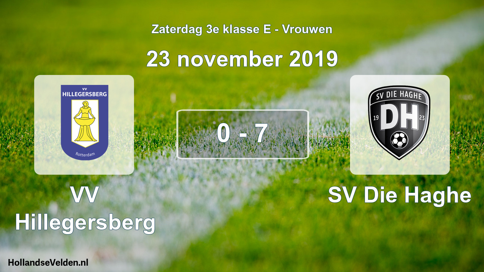 Total number of matches played: VV Hillegersberg - SV Die Haghe 0 - 7 (23 November 2019)