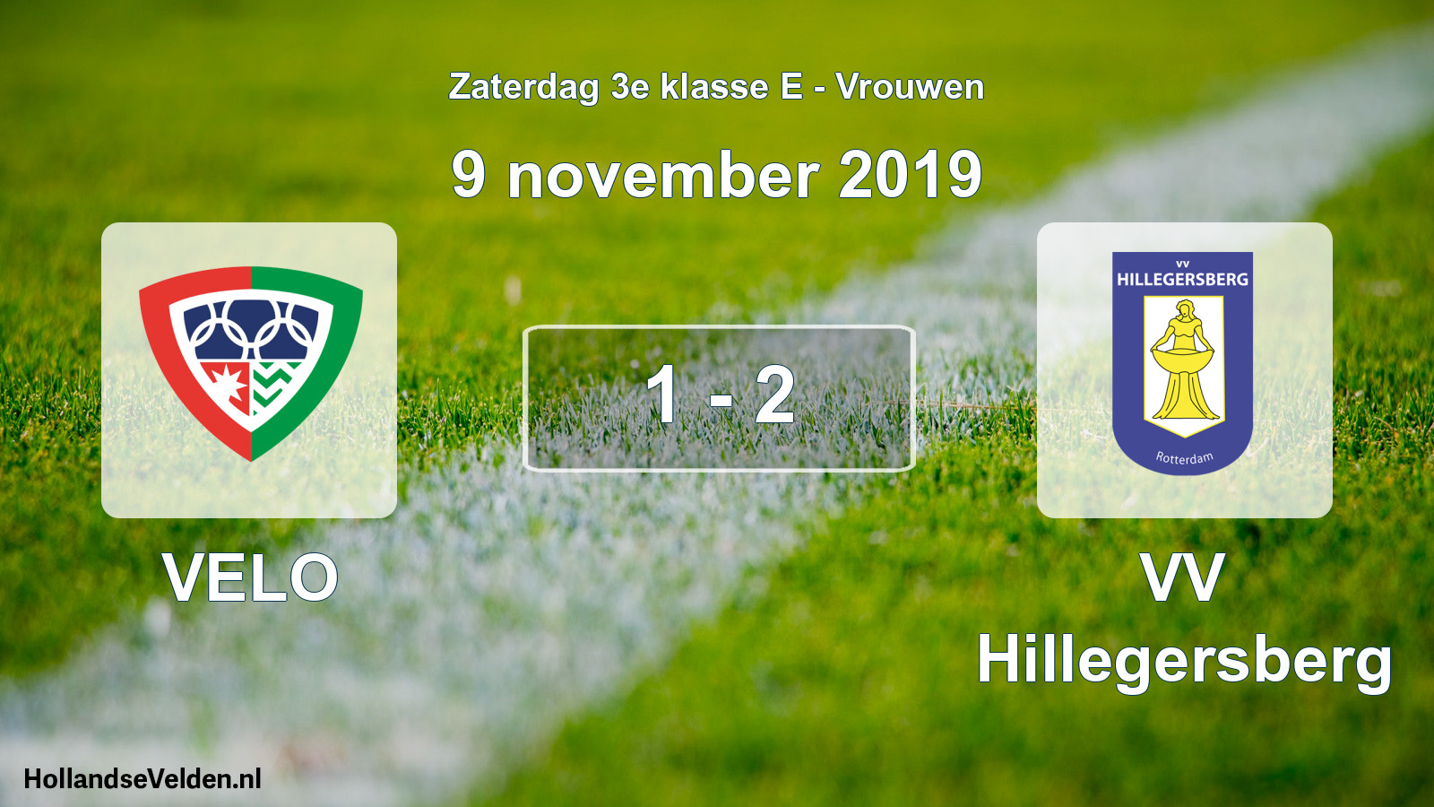 Total number of matches played: VELO - VV Hillegersberg 1 - 2 (9 November 2019)