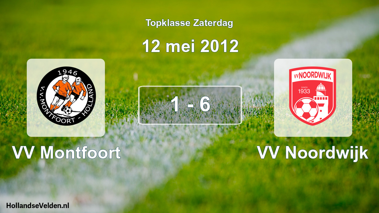 Total number of matches played: VV Montfoort - VV Noordwijk 1 - 6 (12 May 2012)