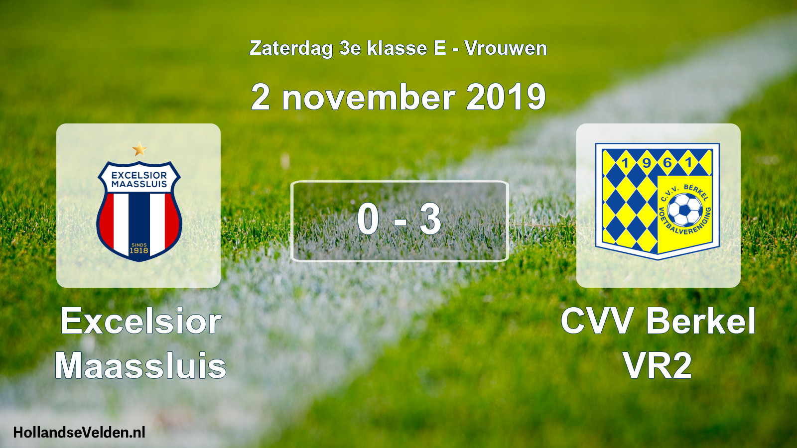 Total number of matches played: Excelsior Maassluis - CVV Berkel VR2 0 - 3 (2 November 2019)