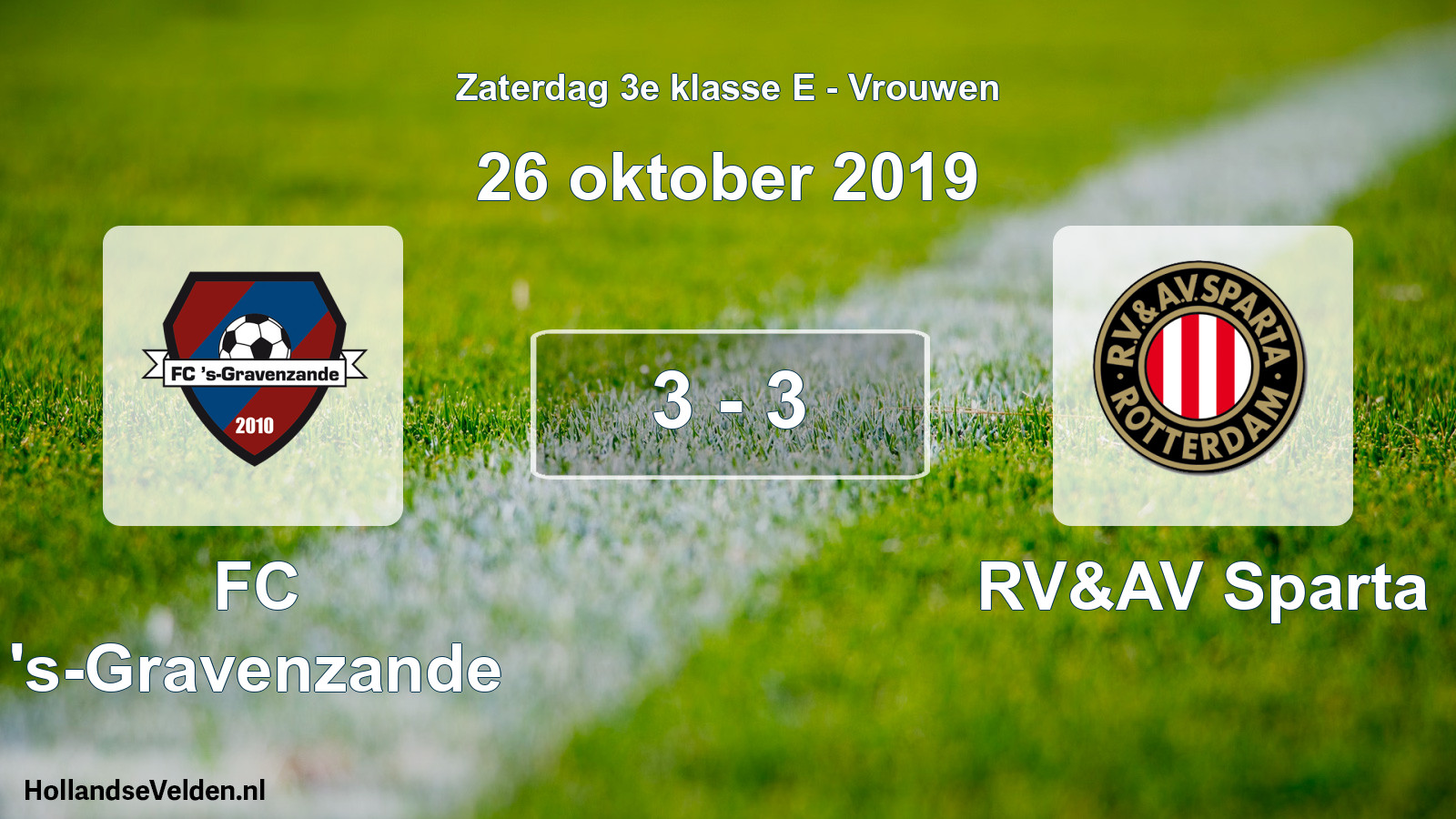 Total number of matches played: FC 's-Gravenzande - RV&AV Sparta 3 - 3 (26 October 2019)