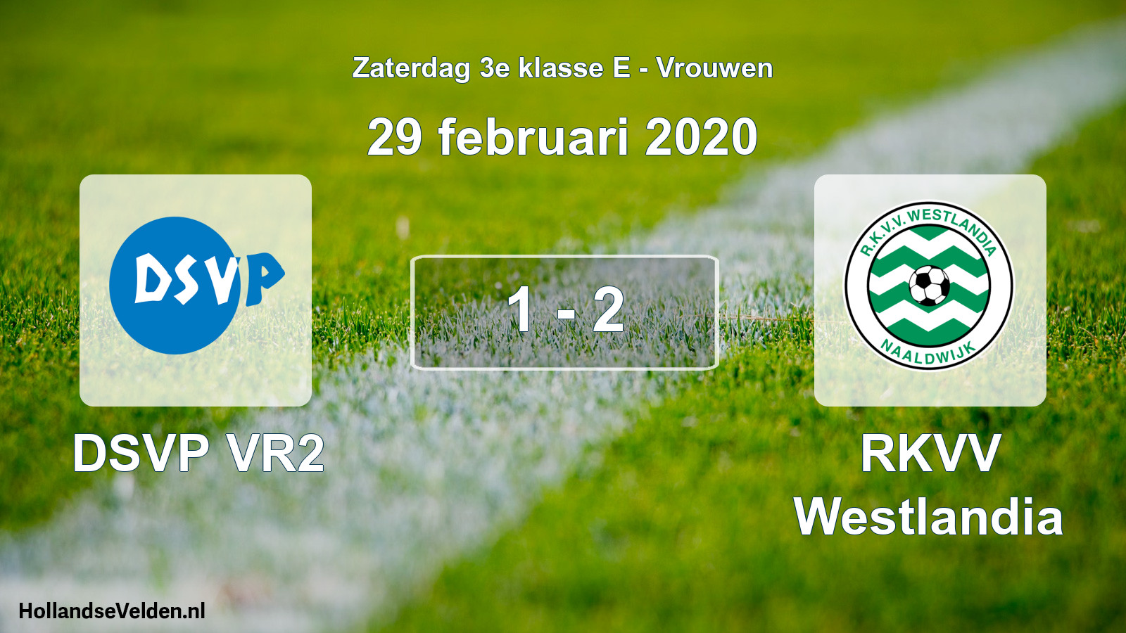 Total number of matches played: DSVP VR2 - RKVV Westlandia 1 - 2 (29 February 2020)